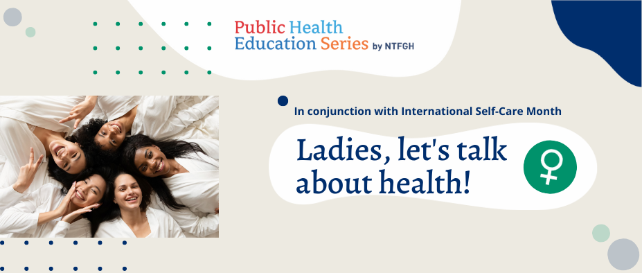 Ladies, Let's Talk About Health! (July 2022)